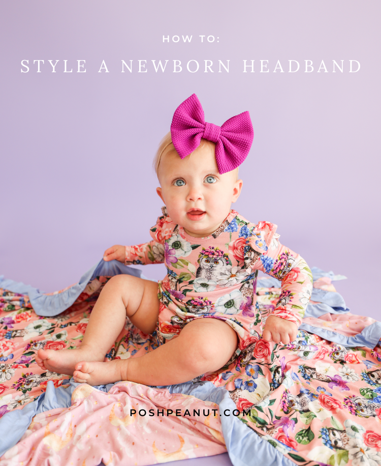 3 Ways to Style Baby Headbands with Posh Peanut