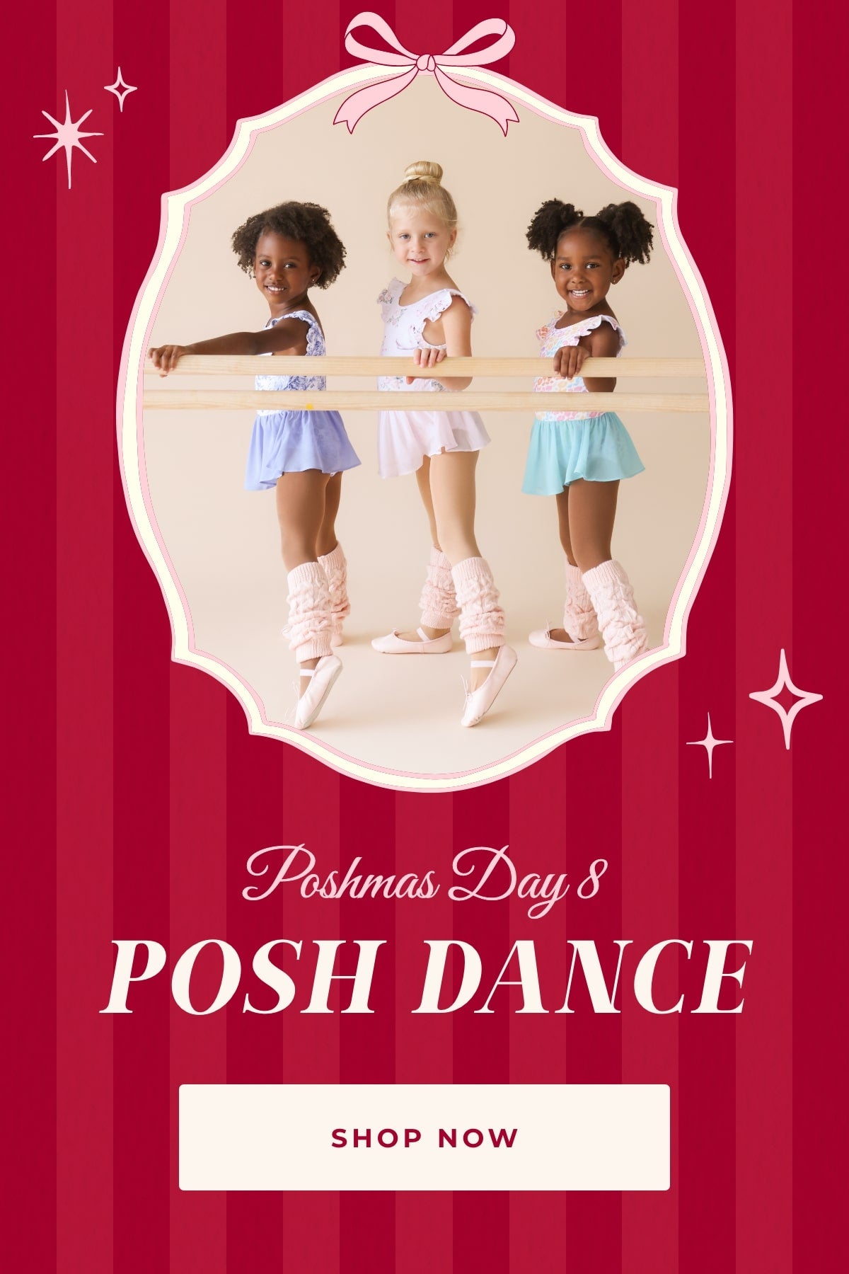 three young girls in dance outfits holding a barre together with text 'Poshmas Day 8 Posh Dance Shop Now' on red striped background with holiday design elements